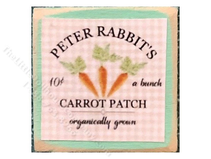(image for) Miniature "Peter Rabbit's Carrot Patch" Sign for Dollhouses
