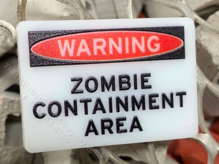(image for) Miniature "Zombie Containment Area" Sign for Dollhouses