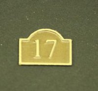 (image for) Dollhouse Miniature Brass Plaque - "No.17"