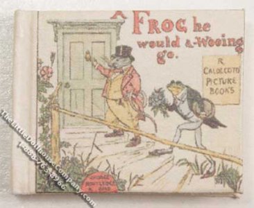 (image for) Miniature Book: 'A Frog He Would A-wooing Go'