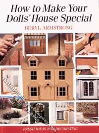 (image for) How to Make Your Dolls' House Special Book