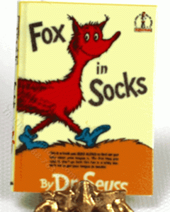 (image for) Miniature 'Fox in Socks' by Dr.Seuss