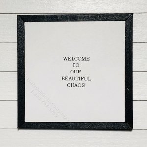 (image for) Miniature Framed 'Welcome To Our Beautiful Chaos' Board Print