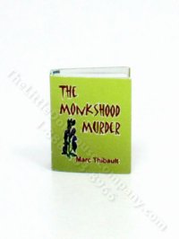 (image for) Miniature Book: The Monkshood Murder by Marc Thibault