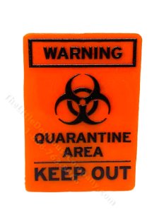 (image for) Miniature "Quarantine Area" Sign for Dollhouses