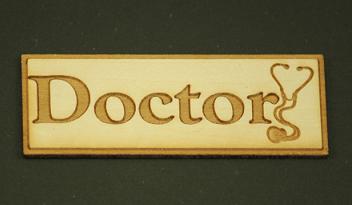 (image for) Dollhouse Miniature Wood Plaque - "Doctor"